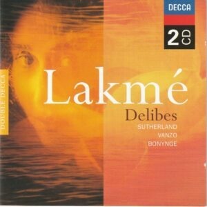 Léo Delibes - Lakmé (2 X CD)