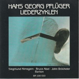 Hans Georg Pfluger - Liederzyklen