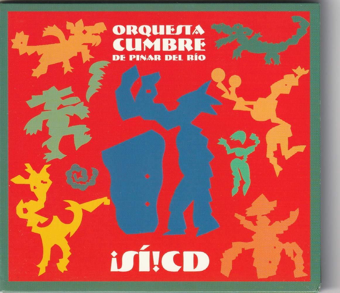 Orquesta Cumbre de Pinar del Rio - Sí! cd