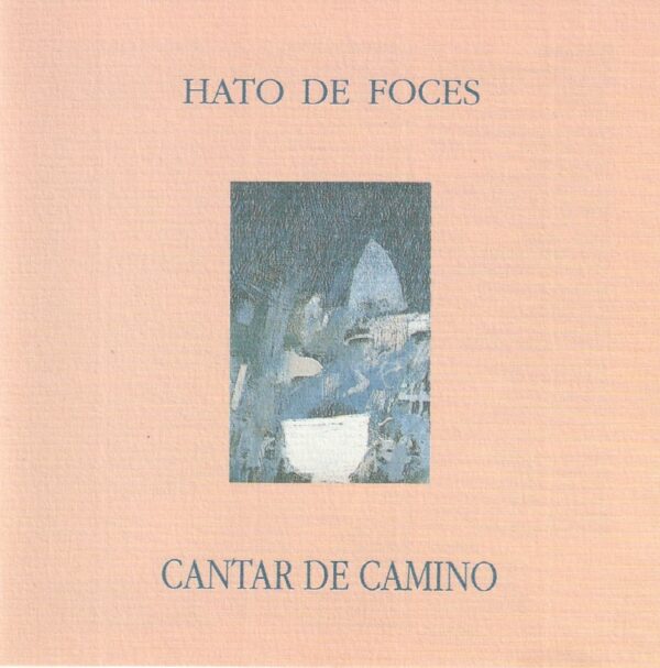 Hato de Foces - Cantar de camino