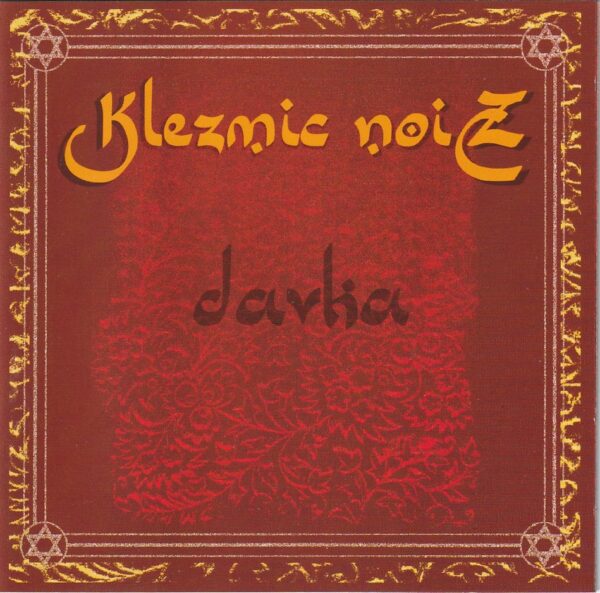 Klezmic Noiz - Davka