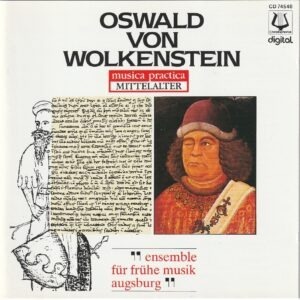 Ensemble fur Fruhe Musik Augsburg - Oswald von Wolkenstein