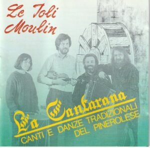 La Cantarana - Le joli moulin