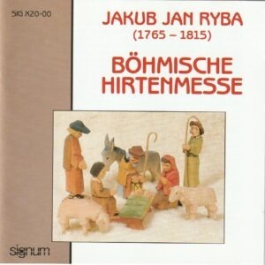 Jakub Jan Ryba - Bohmische hirtenmesse