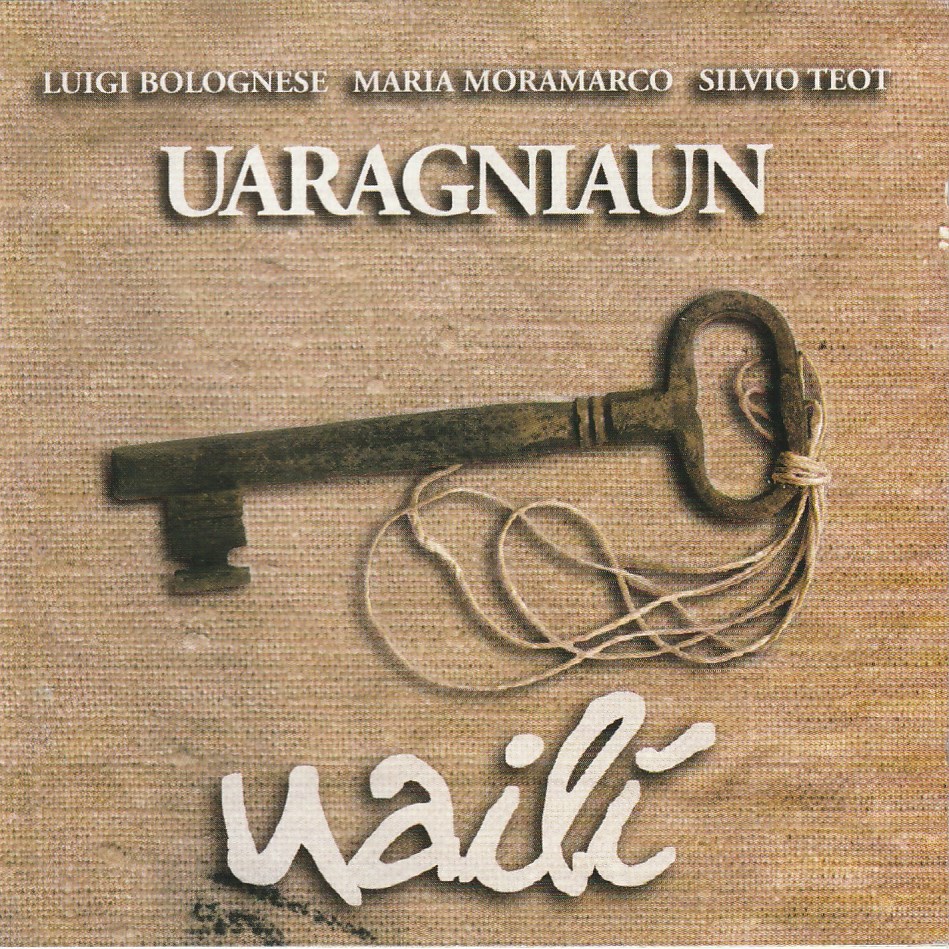 Uaragniaun - Uailí