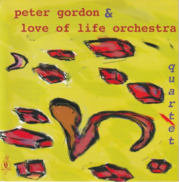 Peter Gordon & Love of Life Orchestra - Quartet