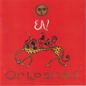 Ea! - Oripandó