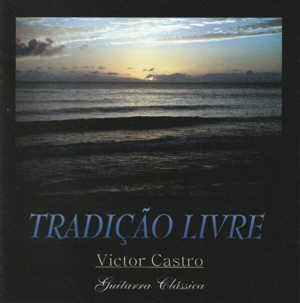 Victor Castro - Tradição livre