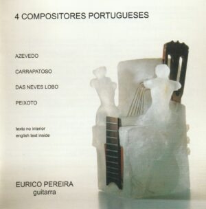 Eurico Pereira - 4 Compositores Portugueses