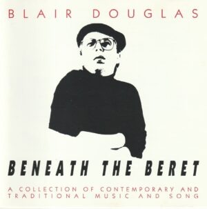 Blair Douglas - Beneath the beret