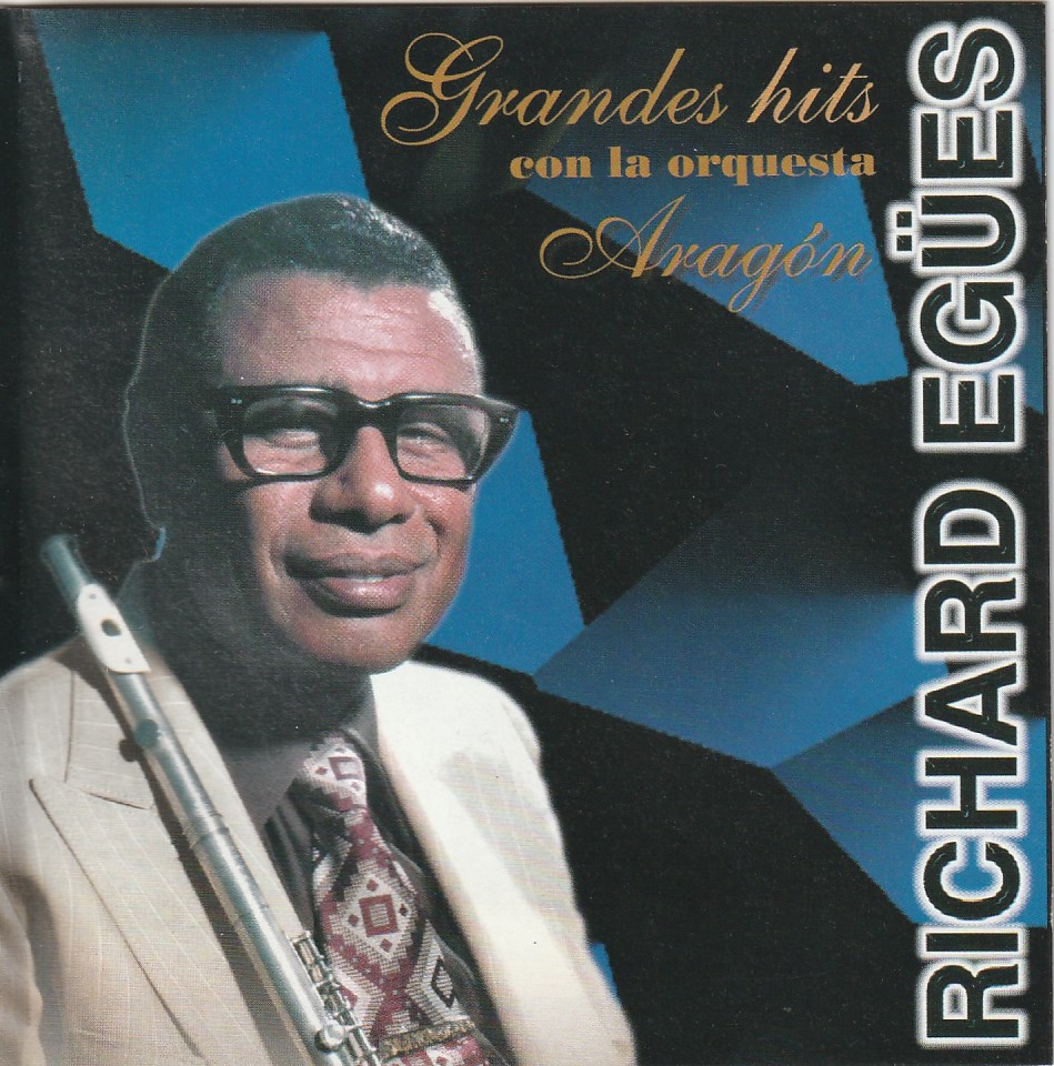 Richard Egues - Grandes hits con la Orquesta Aragon