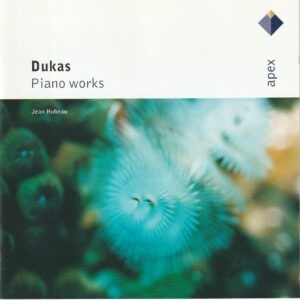 Dukas - Piano works