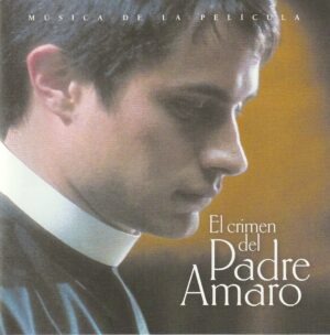 Música de la película - El crimen del Padre Amaro