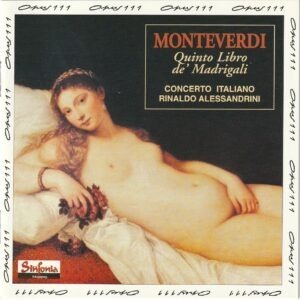 Claudio Monteverdi - Quinto Libro de` Madrigali