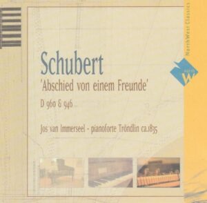 Schubert - Abschied von einem Freunde - Jos van Immerseel