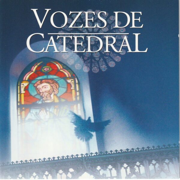 Vozes de Catedral -Grandes Coros Sacros ( 2 X CD )