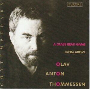 Olav Anton Thommessen - A glass bead game