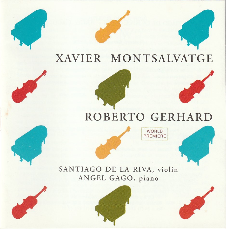 Xavier Montsalvatge/ Roberto Gerhard - Santiago de La Riva (violin) e Angel Gago (piano)