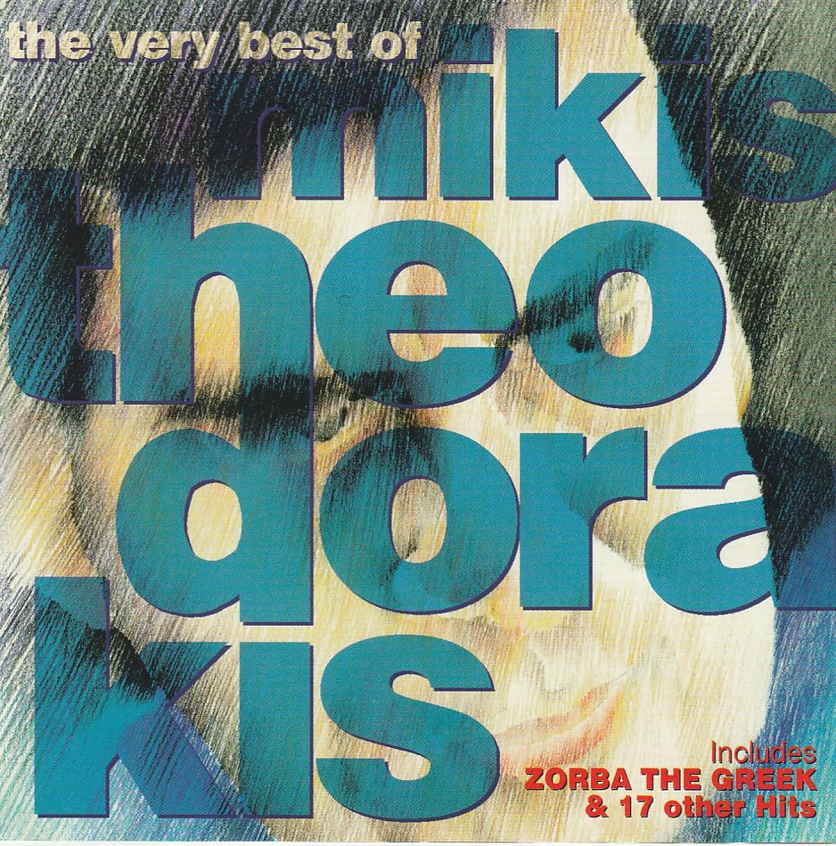 Mikis Theodorakis - The very best of Mikis Theodorakis