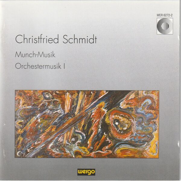 Christfried Schmidt - Munch-Musik