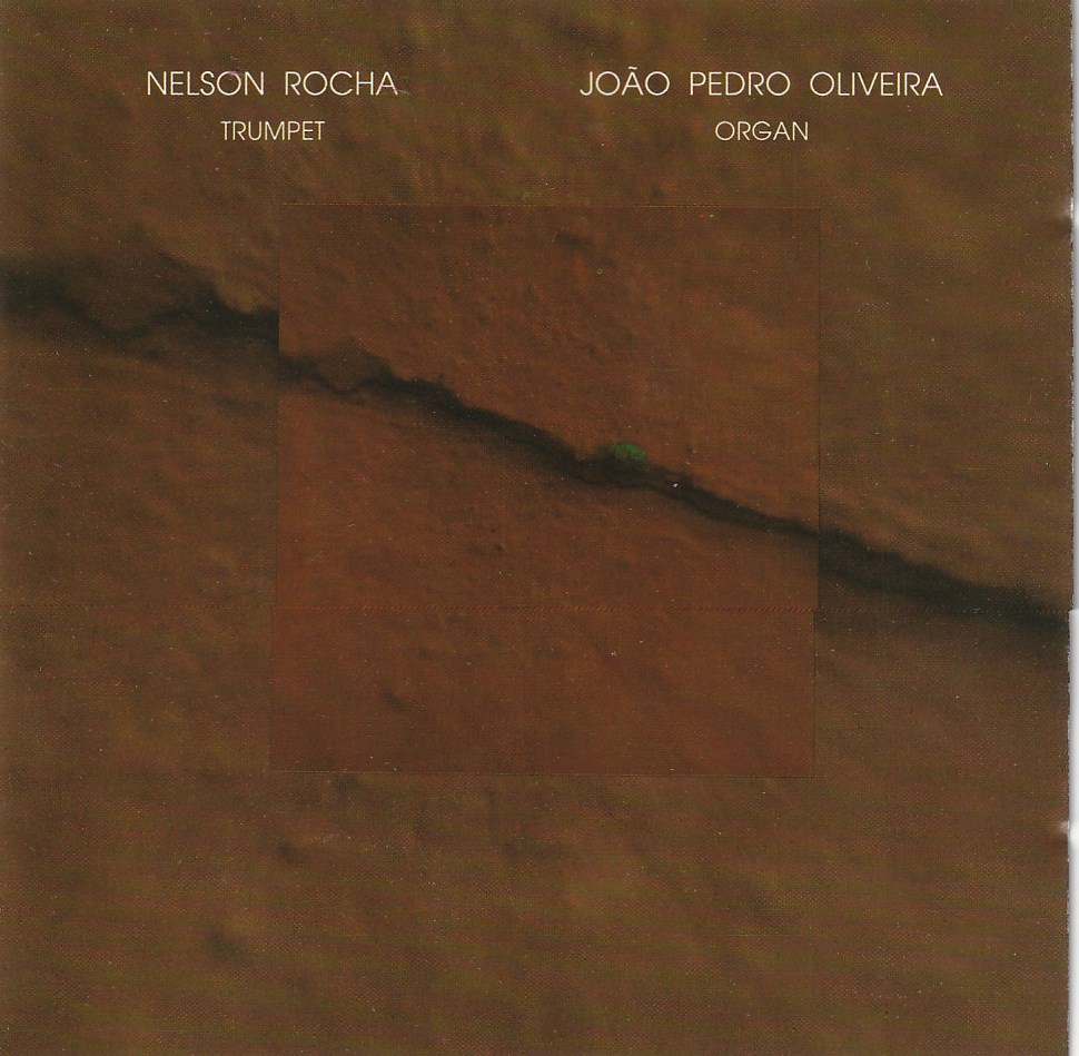 Nelson Rocha & João Pedro Oliveira - Duo