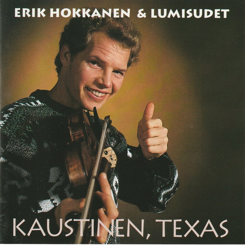 Erik Hokkanen & Lumisudet - Kaustinen, Texas