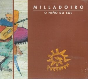 Milladoiro - O niño do sol (Digipack)