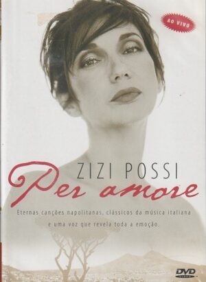 Zizi Possi - Per amore ( Ao vivo ) (DVD)