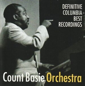 Count Basie Orchestra - Definitive Columbia best recordings