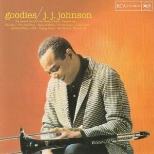 J. J. Johnson - Goodies