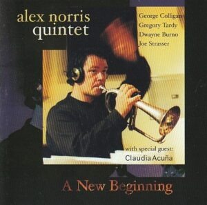 Alex Norris Quintet - A new beginning