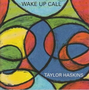 Taylor Haskins - Wake up call