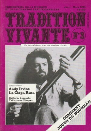 Tradition Vivante Nº3 (Janv.-Mars 1985) – Trismestriel de la musique et de la chanson traditionnelle