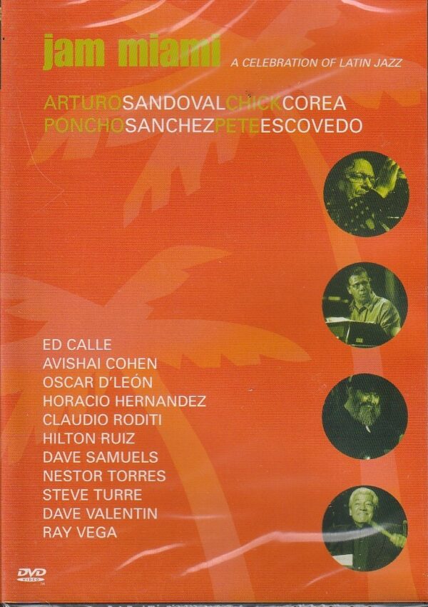 Arturo Sandoval, Chick Corea - Jam Miami, a celebration of Latin Jazz (DVD)