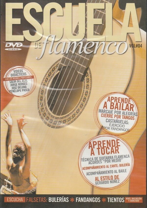 Escuela de flamenco (vol. #04) - Aprende a bailar; Aprende a tocar (DVD)