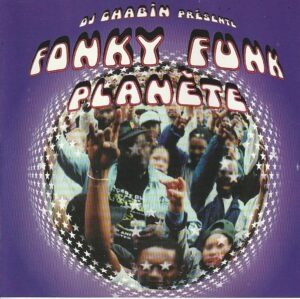 DJ Chabin – Fonky Funk Planète