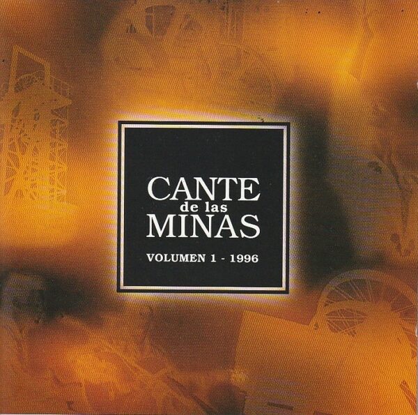 Various – Cante de las Minas. Volumen 1 - 1996