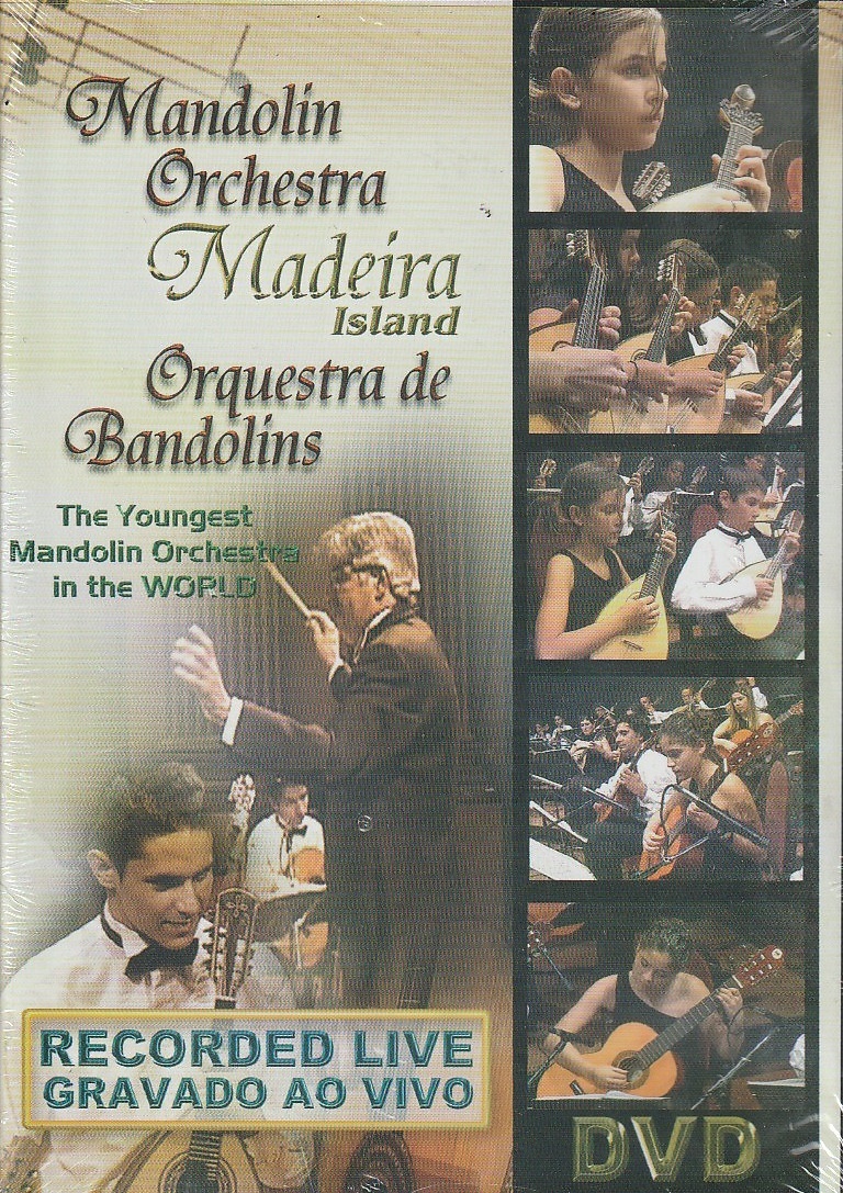 Mandolin Orchestra from Madeira island - The youngest mandolin orchestra in the world (recorded live - 18/11/2044) (DVD)