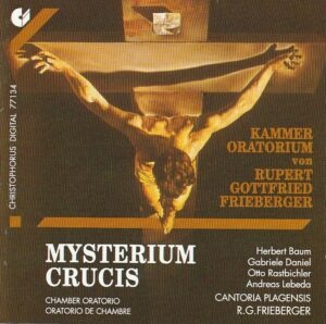 Rupert Gottfried Frieberger - Mysterium crucis