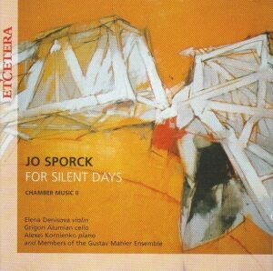 Jo Sporck – For silent days - Chamber music II