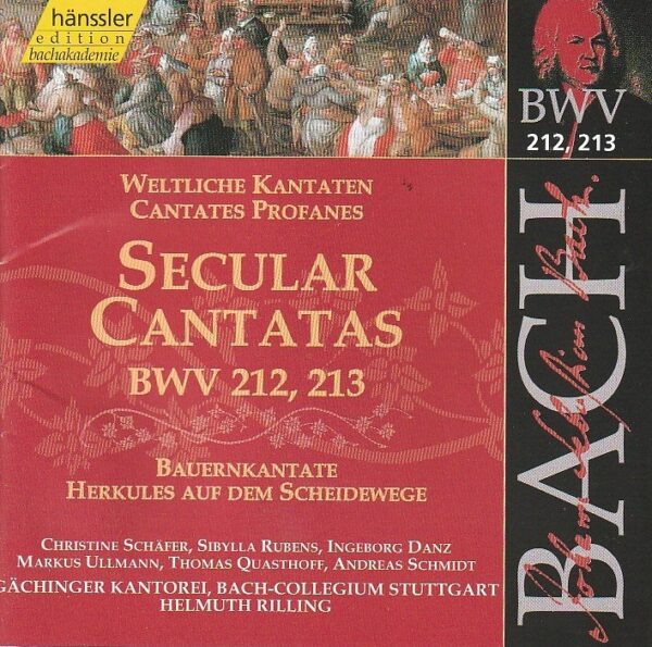 Johann Sebastian Bach - Secular Cantatas BWV 212, 213 (Vol. 67) - Christine Schäfer (soprano), Sibylla Rubens (soprano), Ingeborg Danz (alto), Markus Ullmann (tenore), Thomas Quasthoff (basso), Andreas Schmidt (basso), Gächinger Kantorei, Bach-Collegium Stuttgart, Helmuth Rilling