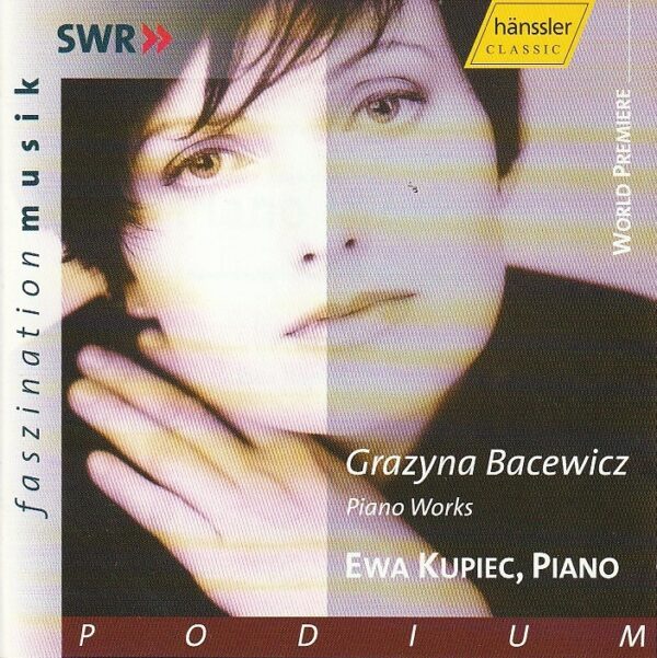 Grażyna Bacewicz - Piano Works - Ewa Kupiec (piano)