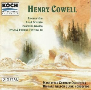 Henry Cowell / Vincent Persichetti / Edward MacDowell - Manhattan Chamber Orchestra, Richard Auldon Clark (conductor) – Fiddler's Jig / Air & Scherzo / Concerto Grosso / Hymn & Fuguing Tune No. 10