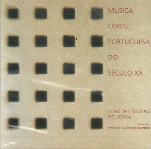 Coro de Câmara de Lisboa - Música coral Portuguesa do século XX