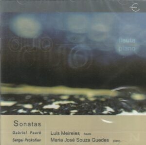 Luis Meireles, flauta; Maria José Souza Guedes, piano - Sonatas