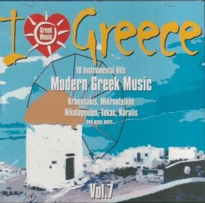 Various – I Love Greece Vol. 7 - 18 instrumental hits - Modern Greek Music