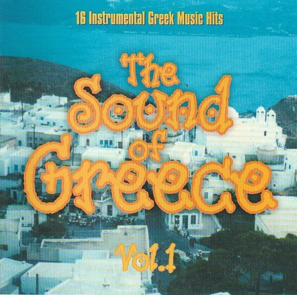 Various – The Sound Of Greece Vol. 1 - 16 Instrumental Greek Music Hits