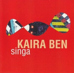 Kaira Ben – Singa