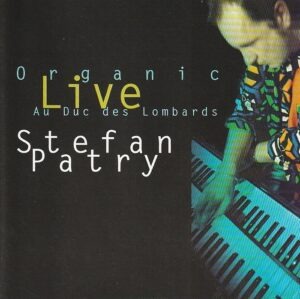 Stefan Patry – Organic Live