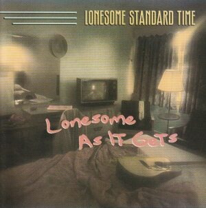 Lonesome Standard Time – Lonesome as it gets